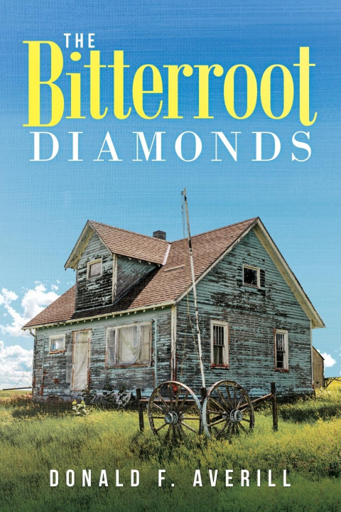 Knjiga The Bitterroot Diamonds Donald Averill