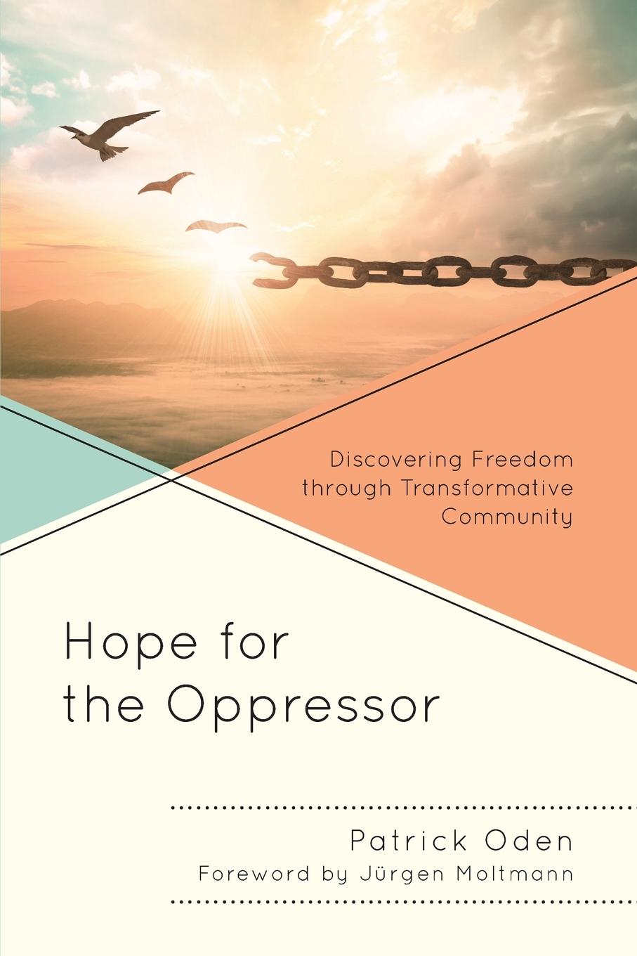 Book Hope for the Oppressor Patrick Oden