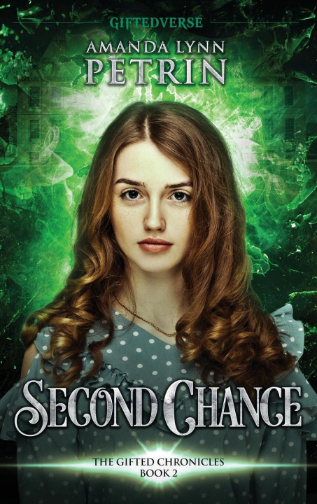 Knjiga Second Chance Amanda Lynn Petrin