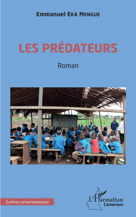 Knjiga Les prédateurs Eka Mengue