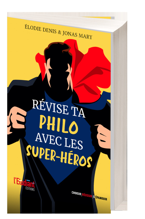 Kniha Révise ta philo avec les super-héros ! Mary
