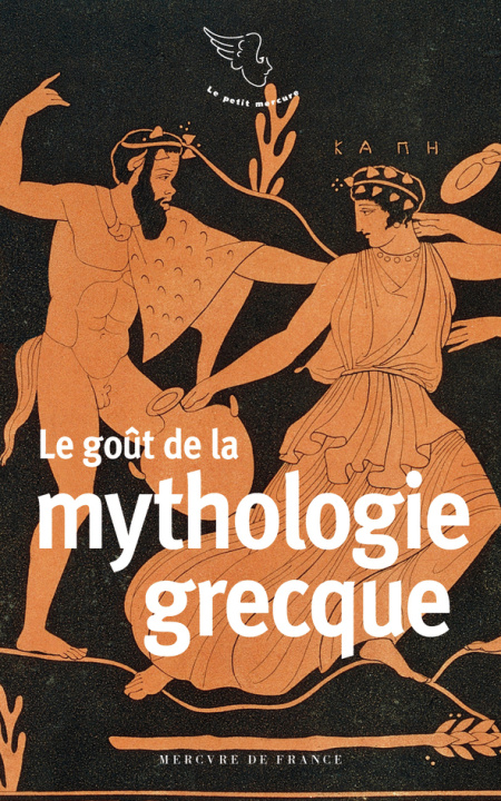 Kniha Le goût de la mythologie grecque 