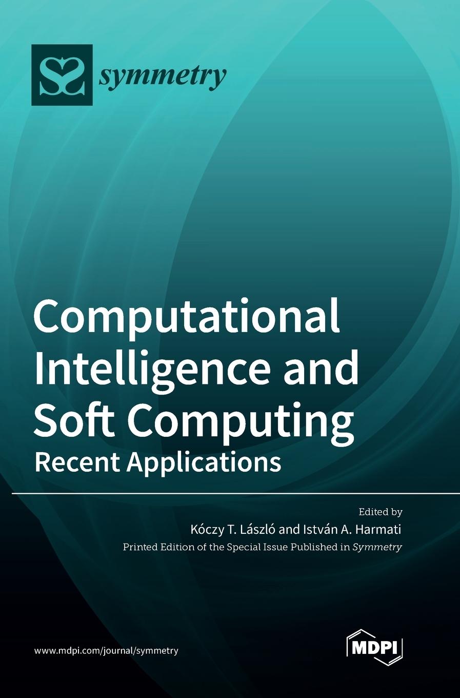 Knjiga Computational Intelligence and Soft Computing Kóczy T. László