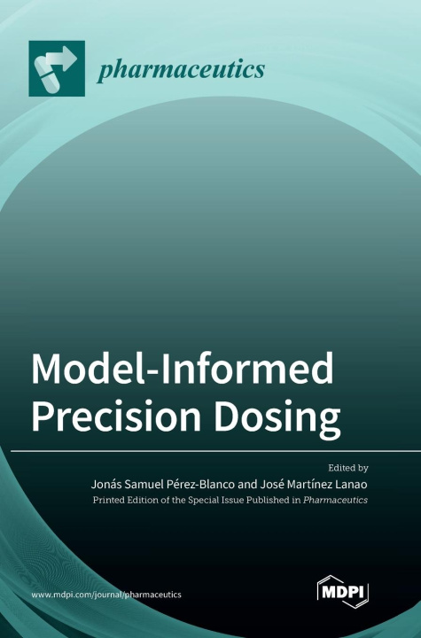 Knjiga Model-Informed Precision Dosing Jonás Samuel Pérez-Blanco