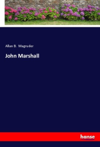 Knjiga John Marshall Allan B. Magruder