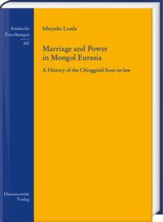 Kniha Marriage and Power in Mongol Eurasia 
