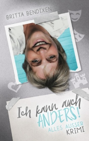 Buch Ich kann auch anders! Britta Bendixen