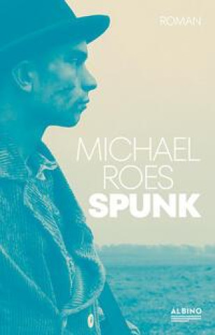 Knjiga Spunk Michael Roes