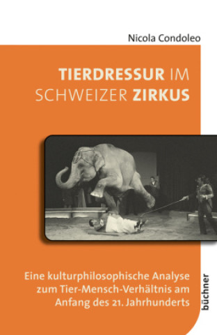 Kniha Tierdressur im Schweizer Zirkus 