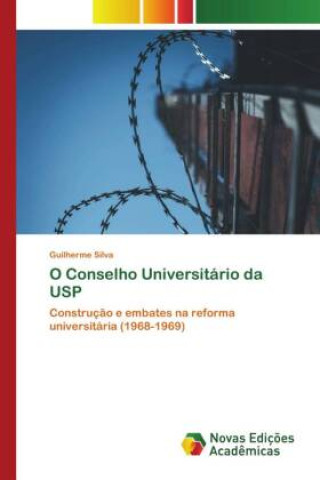 Buch O Conselho Universitário da USP 