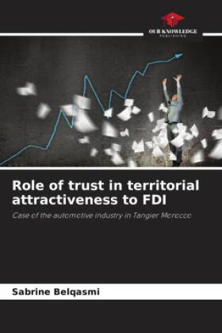 Carte Role of trust in territorial attractiveness to FDI 
