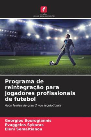 Kniha Programa de reintegraç?o para jogadores profissionais de futebol Evaggelos Sykaras