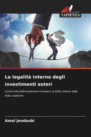 Knjiga La legalit? interna degli investimenti esteri Amal Jendoubi