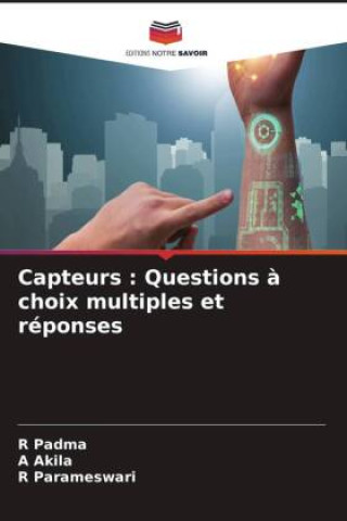 Libro Capteurs : Questions ? choix multiples et réponses A. Akila
