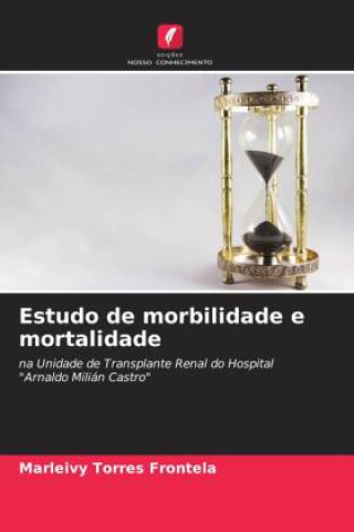 Knjiga Estudo de morbilidade e mortalidade Marleivy Torres Frontela