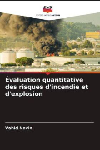 Knjiga Évaluation quantitative des risques d'incendie et d'explosion Vahid Novin