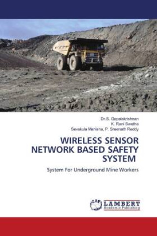 Knjiga WIRELESS SENSOR NETWORK BASED SAFETY SYSTEM K. Rani Swetha