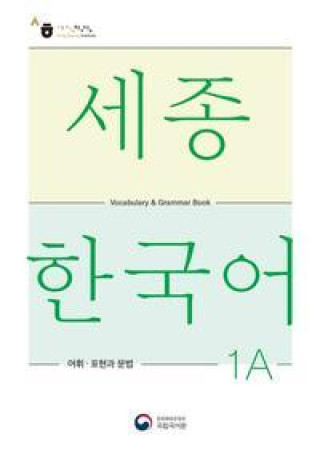 Kniha Sejong Korean Vocabulary and Grammar 1A 