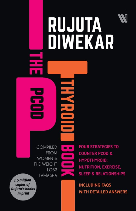 Boek The PCOD - Thyroid Book Rujuta Diwekar