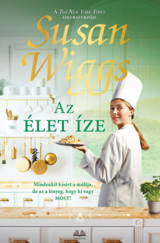 Knjiga Az élet íze Susan Wiggs