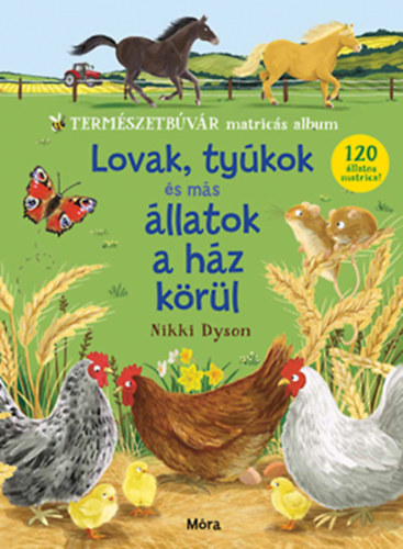 Книга Lovak, tyúkok és más állatok a ház körül Nikki Dyson