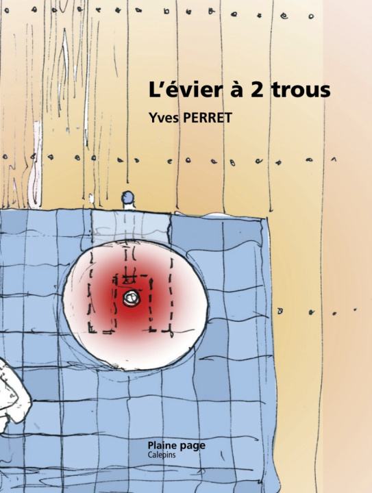 Buch L'EVIER A 2 TROUS YVES PERRET
