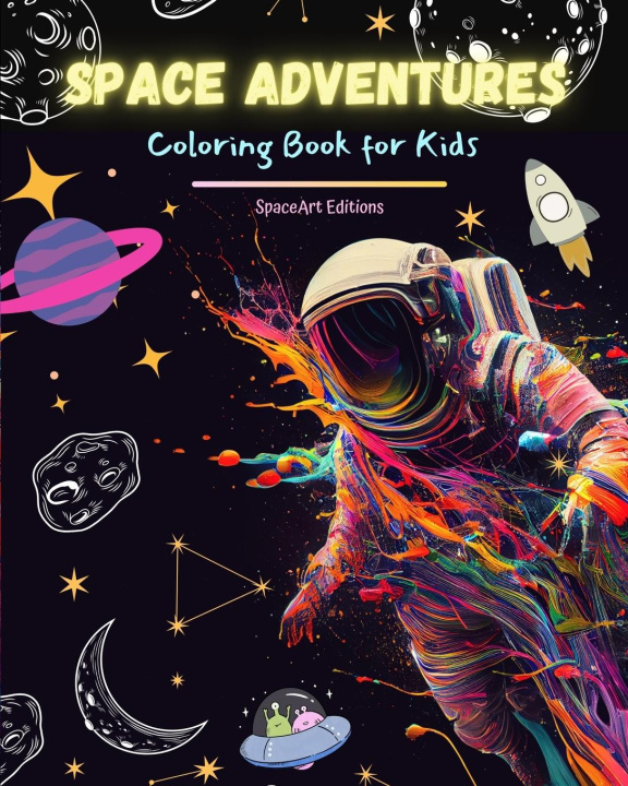 Knjiga Space Adventures - Coloring Book for Kids - Fun Collection of Space Designs 