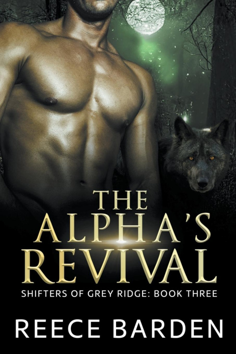 Knjiga The Alpha's Revival Reece Barden