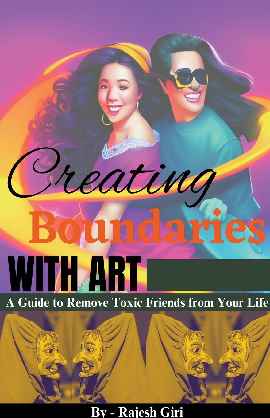 Knjiga Creating Boundaries with Art Rajesh Giri