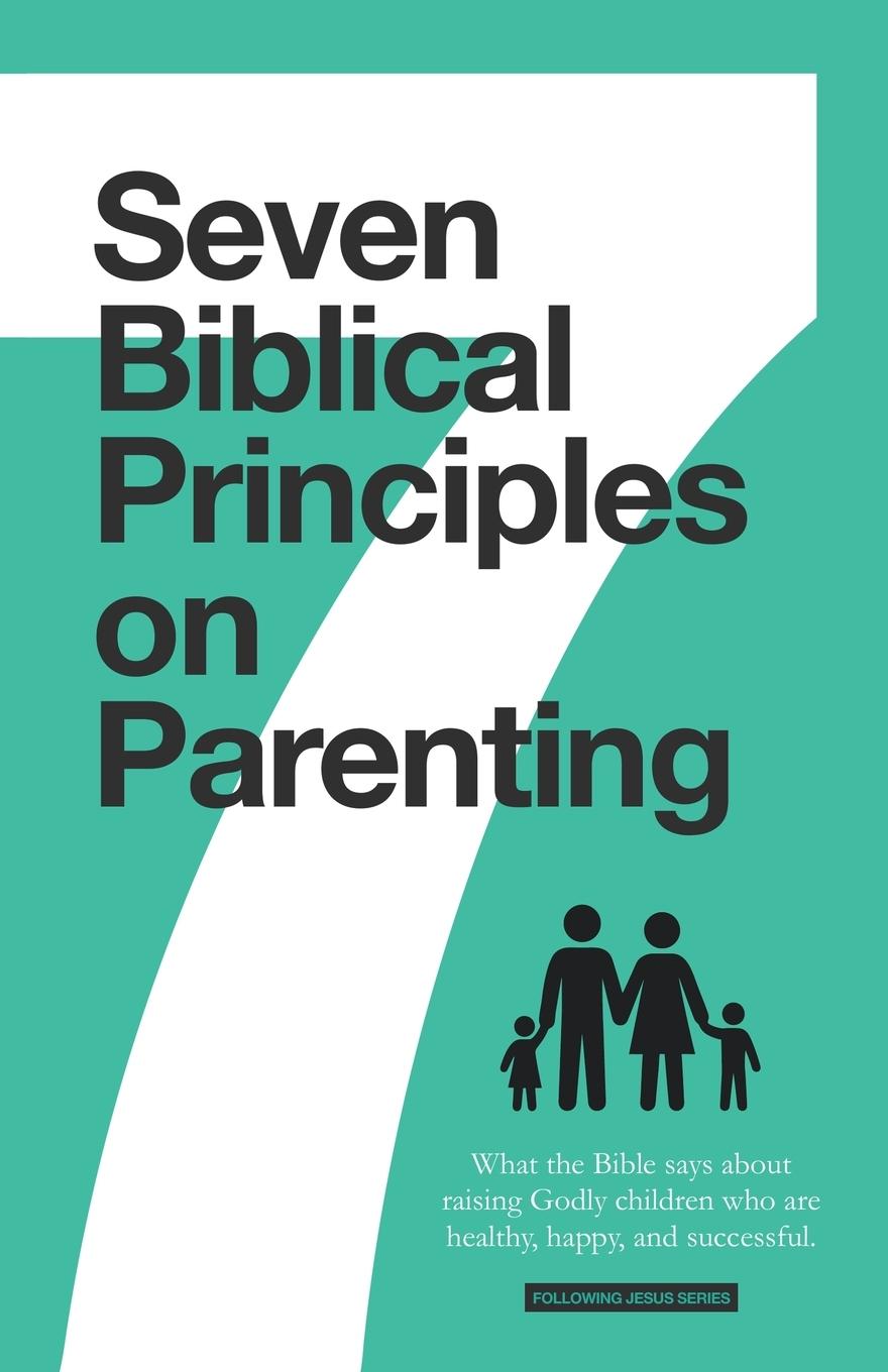 Knjiga 7 Biblical Principles on Parenting Samuel Deuth