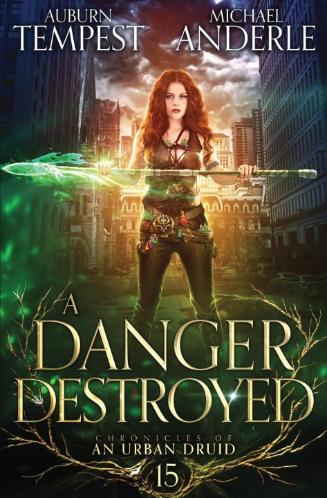 Knjiga A Danger Destroyed Michael Anderle