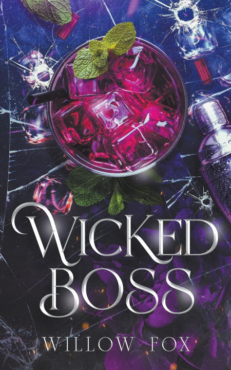 Knjiga Wicked Boss Willow Fox