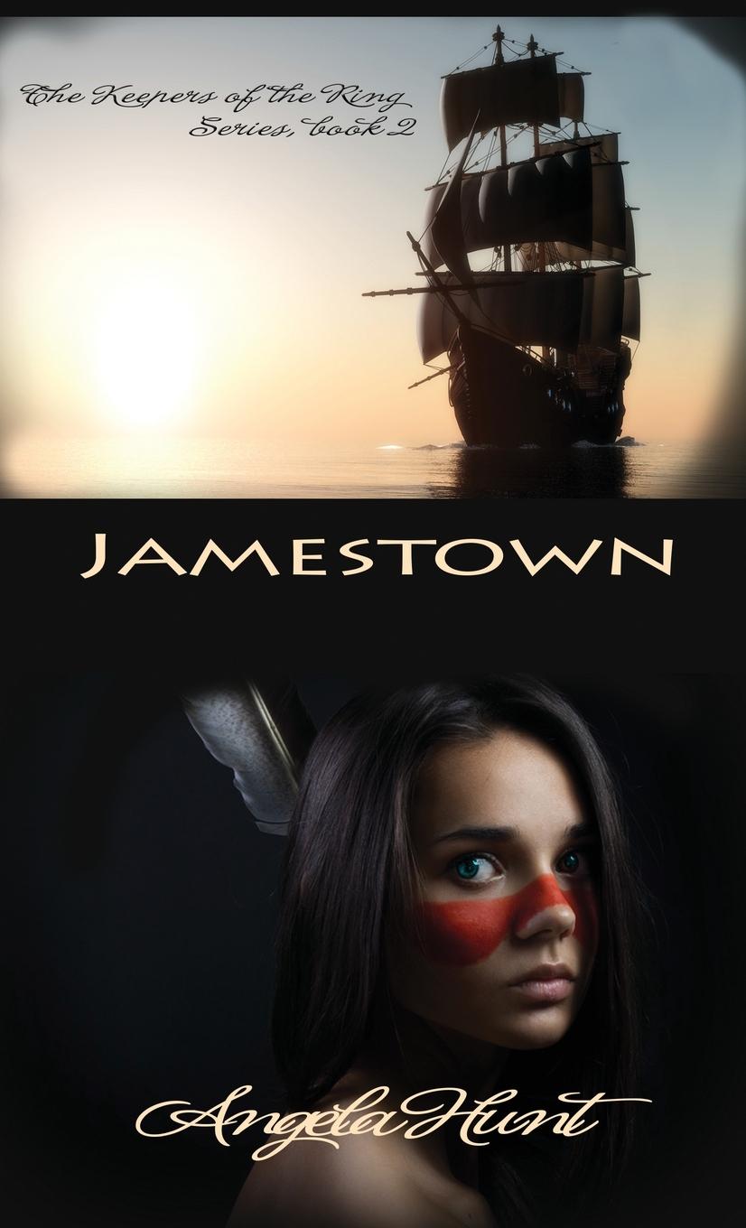 Knjiga Jamestown Angela E Hunt