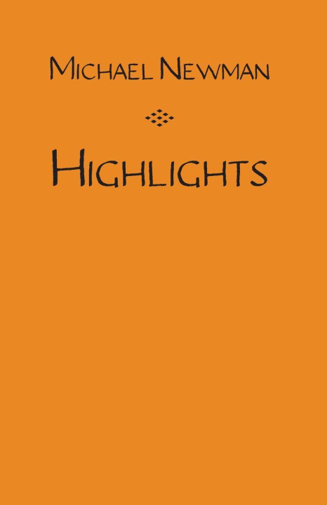 Knjiga Highlights Michael Newman