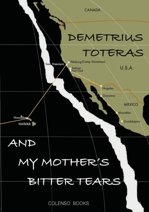 Knjiga And My Mother'S Bitter Tears Demetrius Toteras