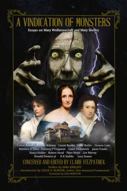 Книга A Vindication of Monsters: Essays on Mary Wollstonecraft and Mary Shelley Nancy Holder