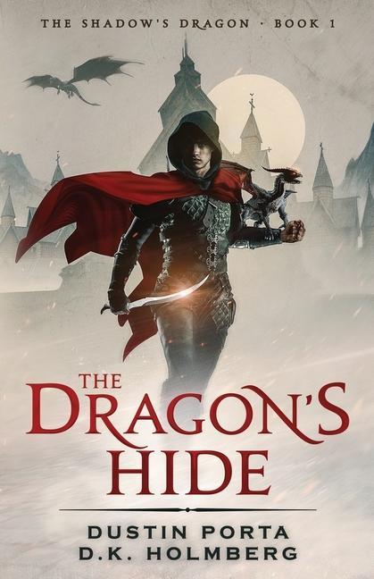 Knjiga The Dragon's Hide Dustin Porta