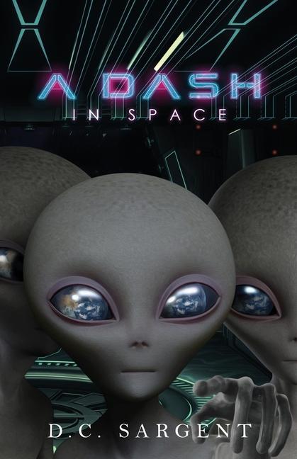 Knjiga A Dash In Space D.C. Sargent