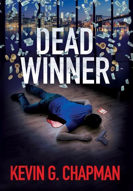 Knjiga Dead Winner Kevin G Chapman