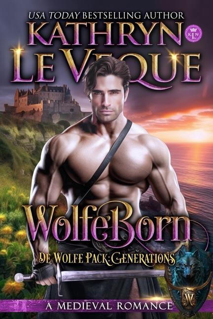 Knjiga WolfeBorn Kathryn Le Veque
