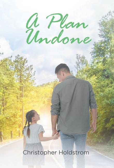 Book A Plan Undone Christopher Holdstrom