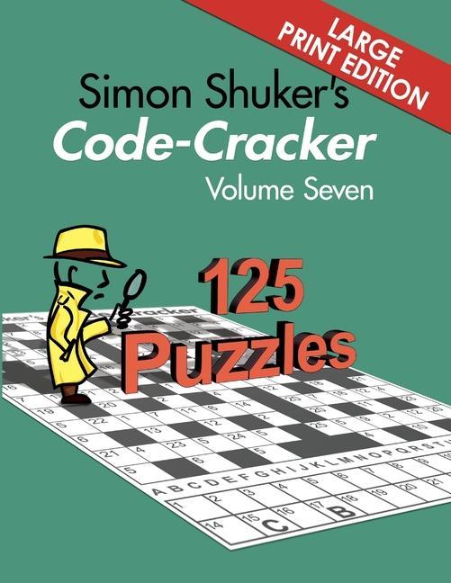 Knjiga Simon Shuker's Code-Cracker Volume Seven (Large Print Edition) 