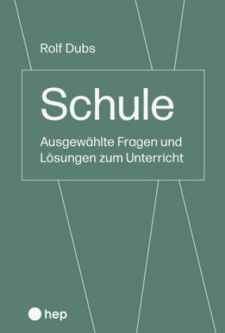 Kniha Schule Rolf Dubs