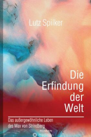 Knjiga Die Erfindung der Welt Lutz Spilker