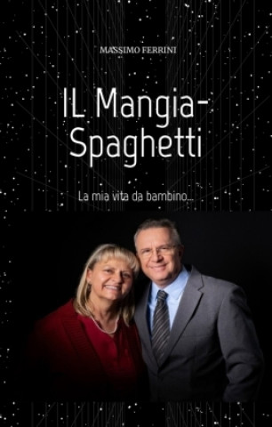 Книга IL Mangia-Spaghetti Massimo Ferrini