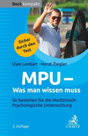 Kniha MPU - Was man wissen muss Uwe Lenhart