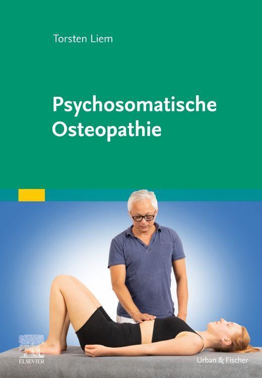 Kniha Psychosomatische Osteopathie Torsten Liem