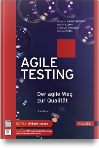 Kniha Agile Testing Manfred Baumgartner