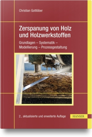 Buch Zerspanung von Holz und Holzwerkstoffen Christian Gottlöber