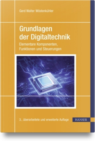 Könyv Grundlagen der Digitaltechnik Gerd Walter Wöstenkühler